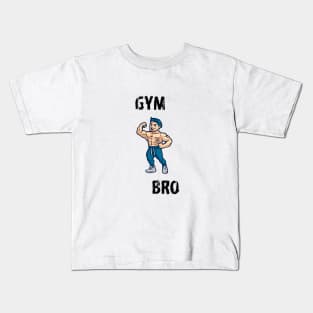 Gym bro Kids T-Shirt